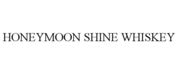 HONEYMOON SHINE WHISKEY trademark