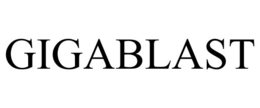 GIGABLAST trademark
