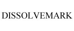 DISSOLVEMARK trademark