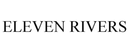 ELEVEN RIVERS trademark