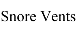 SNORE VENTS trademark