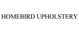 HOMEBIRD UPHOLSTERY trademark