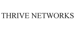THRIVE NETWORKS trademark