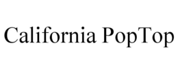 CALIFORNIA POPTOP trademark