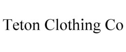 TETON CLOTHING CO trademark