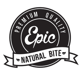 PREMIUM QUALITY EPIC NATURAL BITE trademark