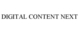 DIGITAL CONTENT NEXT trademark