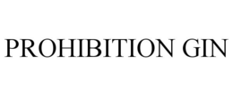 PROHIBITION GIN trademark