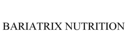 BARIATRIX NUTRITION trademark