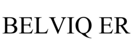 BELVIQ ER trademark