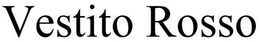VESTITO ROSSO trademark