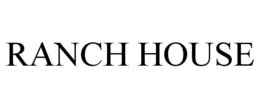 RANCH HOUSE trademark