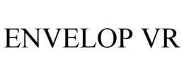 ENVELOP VR trademark