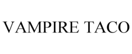 VAMPIRE TACO trademark