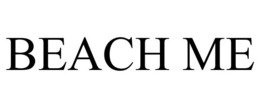 BEACH ME trademark