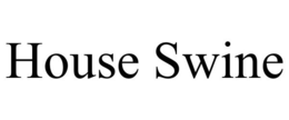HOUSE SWINE trademark