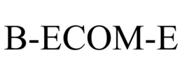 B-ECOM-E trademark