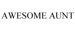 AWESOME AUNT trademark