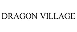 DRAGON VILLAGE trademark