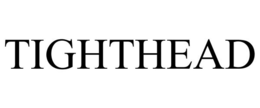 TIGHTHEAD trademark