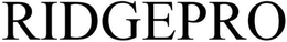 RIDGEPRO trademark