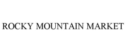 ROCKY MOUNTAIN MARKET trademark