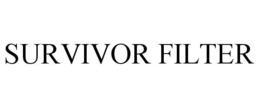 SURVIVOR FILTER trademark