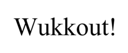 WUKKOUT! trademark