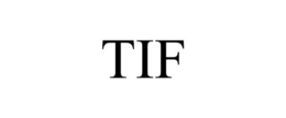 TIF trademark
