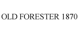 OLD FORESTER 1870 trademark