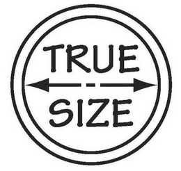 TRUE SIZE trademark