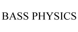 BASS PHYSICS trademark