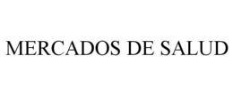 MERCADOS DE SALUD trademark