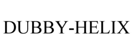 DUBBY-HELIX trademark