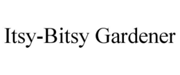 ITSY-BITSY GARDENER trademark