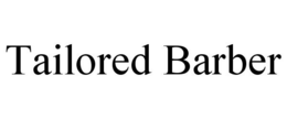 TAILORED BARBER trademark
