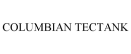 COLUMBIAN TECTANK trademark