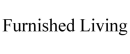 FURNISHED LIVING trademark