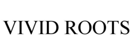 VIVID ROOTS trademark