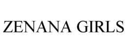 ZENANA GIRLS trademark