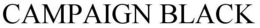 CAMPAIGN BLACK trademark