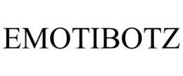 EMOTIBOTZ trademark