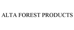 ALTA FOREST PRODUCTS trademark