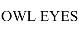 OWL EYES trademark