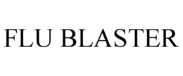 FLU BLASTER trademark