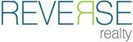 REVERSE REALTY trademark