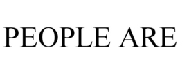PEOPLE ARE trademark