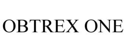 OBTREX ONE trademark