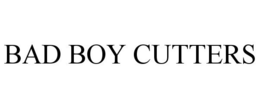 BAD BOY CUTTERS trademark