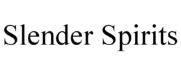 SLENDER SPIRITS trademark